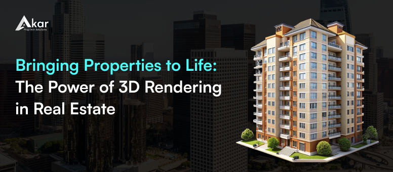3D Rendering in Real Estate Marketing